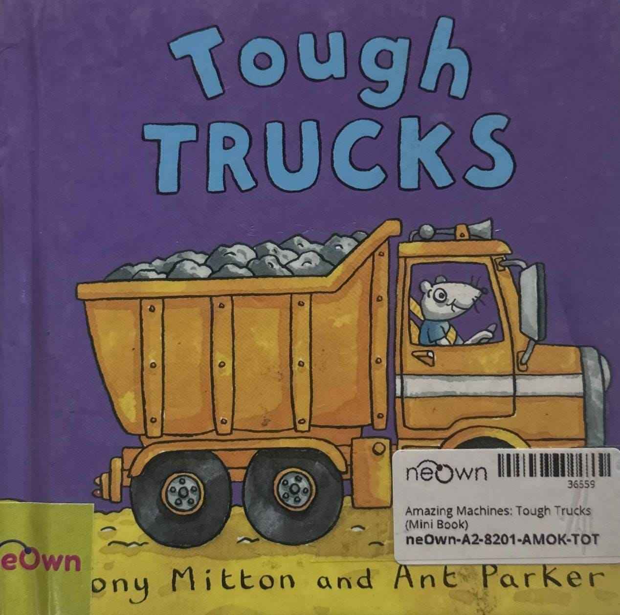 Amazing Machines: Tough Trucks (Mini Book)