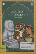 Timeless Amar Chitra Katha Collection: Unusual Fables From India