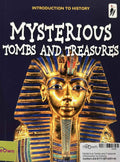 Mysterious Tombs and Treasures (Introduction to History)