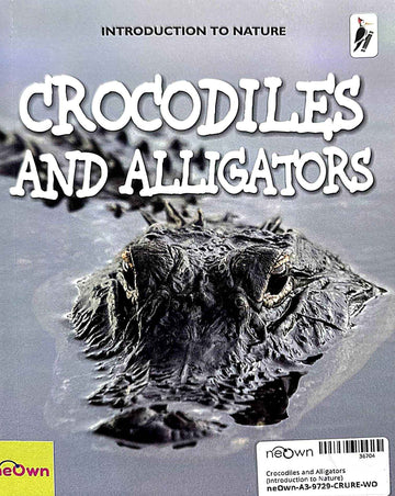 Crocodiles and Alligators (Introduction to Nature)