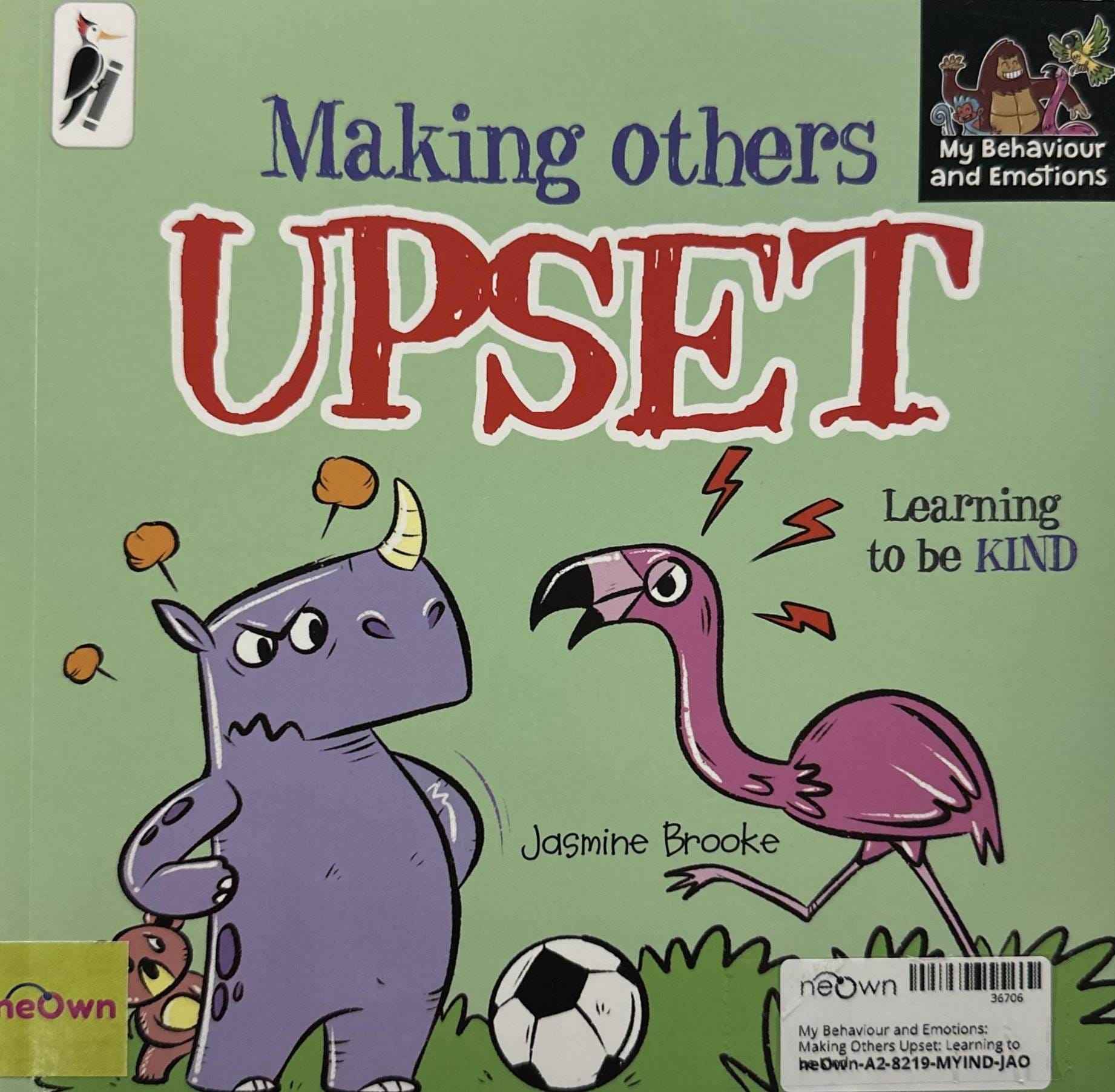 My Behaviour and Emotions: Making Others Upset: Learning to be Kind