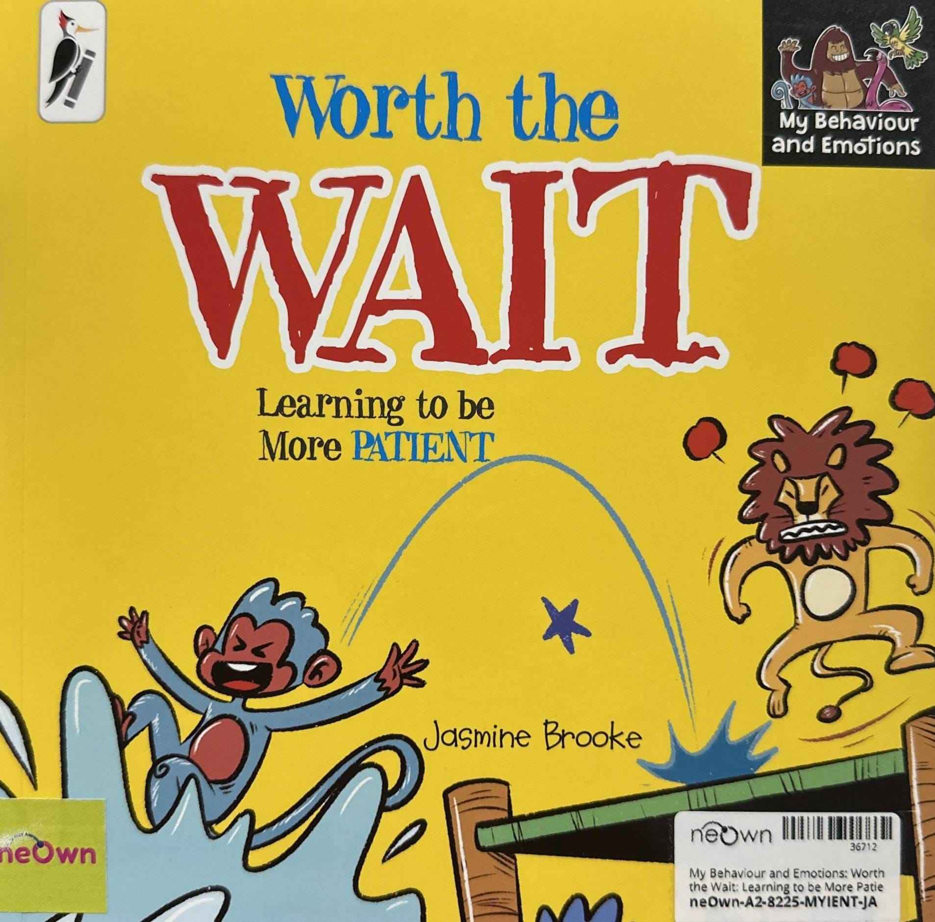 My Behaviour and Emotions: Worth the Wait: Learning to be More Patient