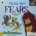 My Behaviour and Emotions: Facing Your Fears: Learning to be Brave