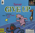 My Behaviour and Emotions: Never Give Up: Learning How to Try Your Best