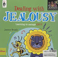 My Behaviour and Emotions: Dealing with Jealousy: Learning to Manage Envy