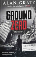 Ground Zero: A Novel of 9/11