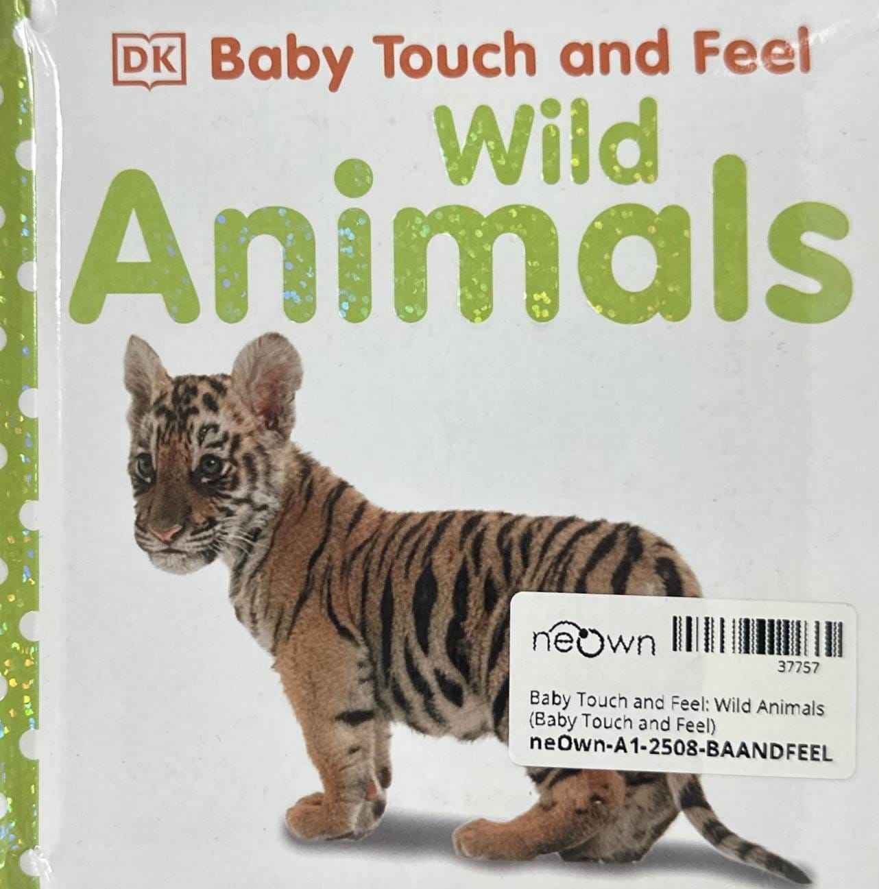 Baby Touch and Feel: Wild Animals (Baby Touch and Feel)