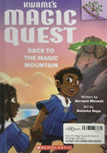Kwame's Magic Quest #2 Race to the Magic Mountain