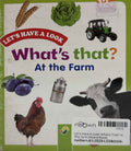 Let's Have A Look: What's That? At The Farm (Board Book)