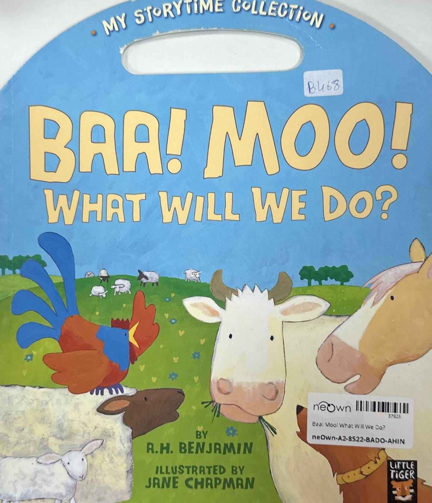 Baa! Moo! What Will We Do?