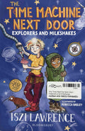 The Time Machine Next Door: Explorers and Milkshakes