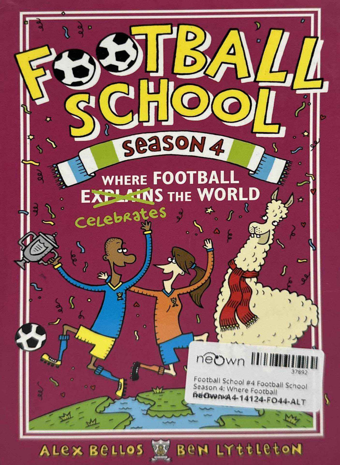 Football School Season 4: Where Football Celebrates the World