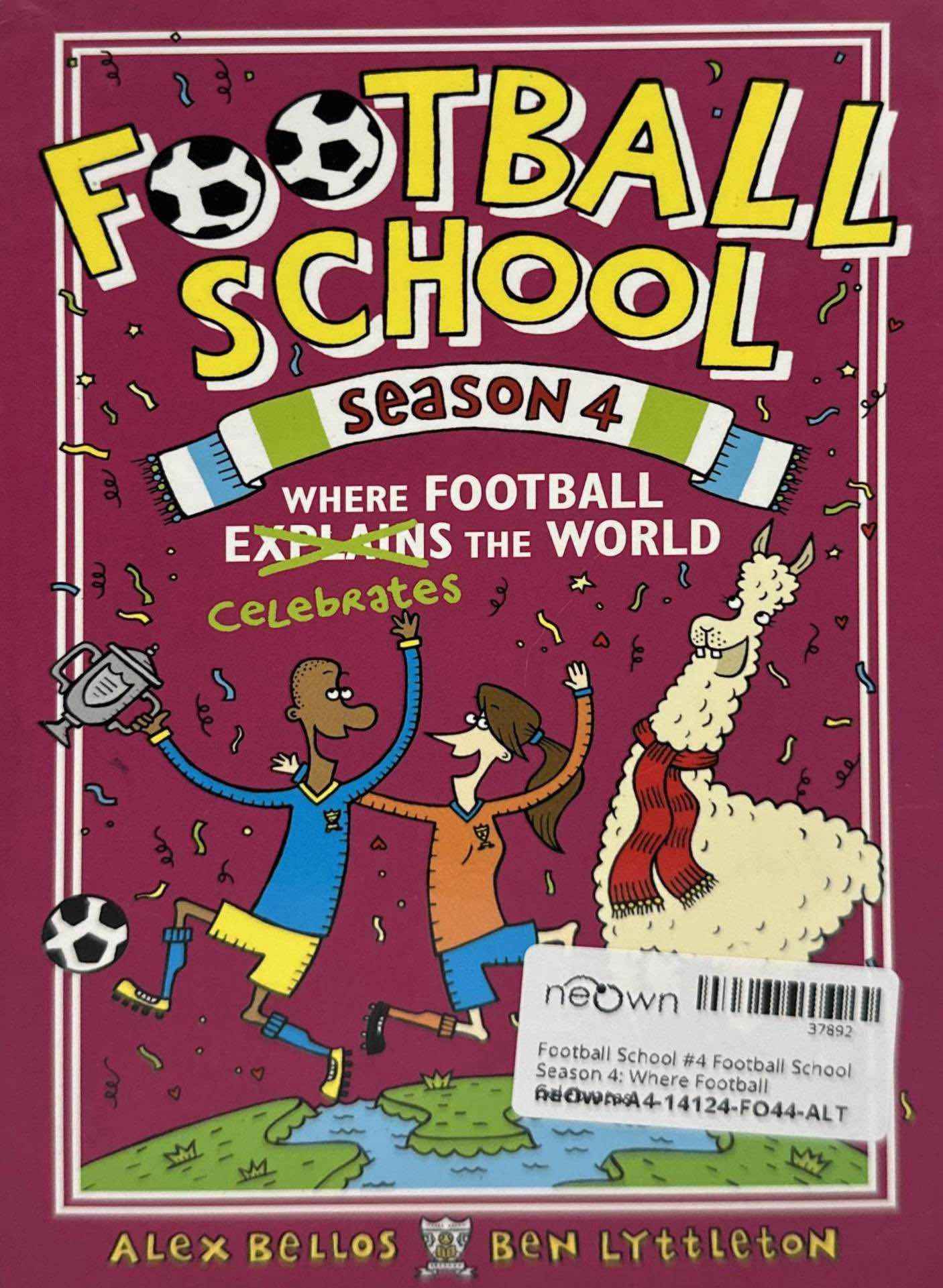 Football School Season 4: Where Football Celebrates the World