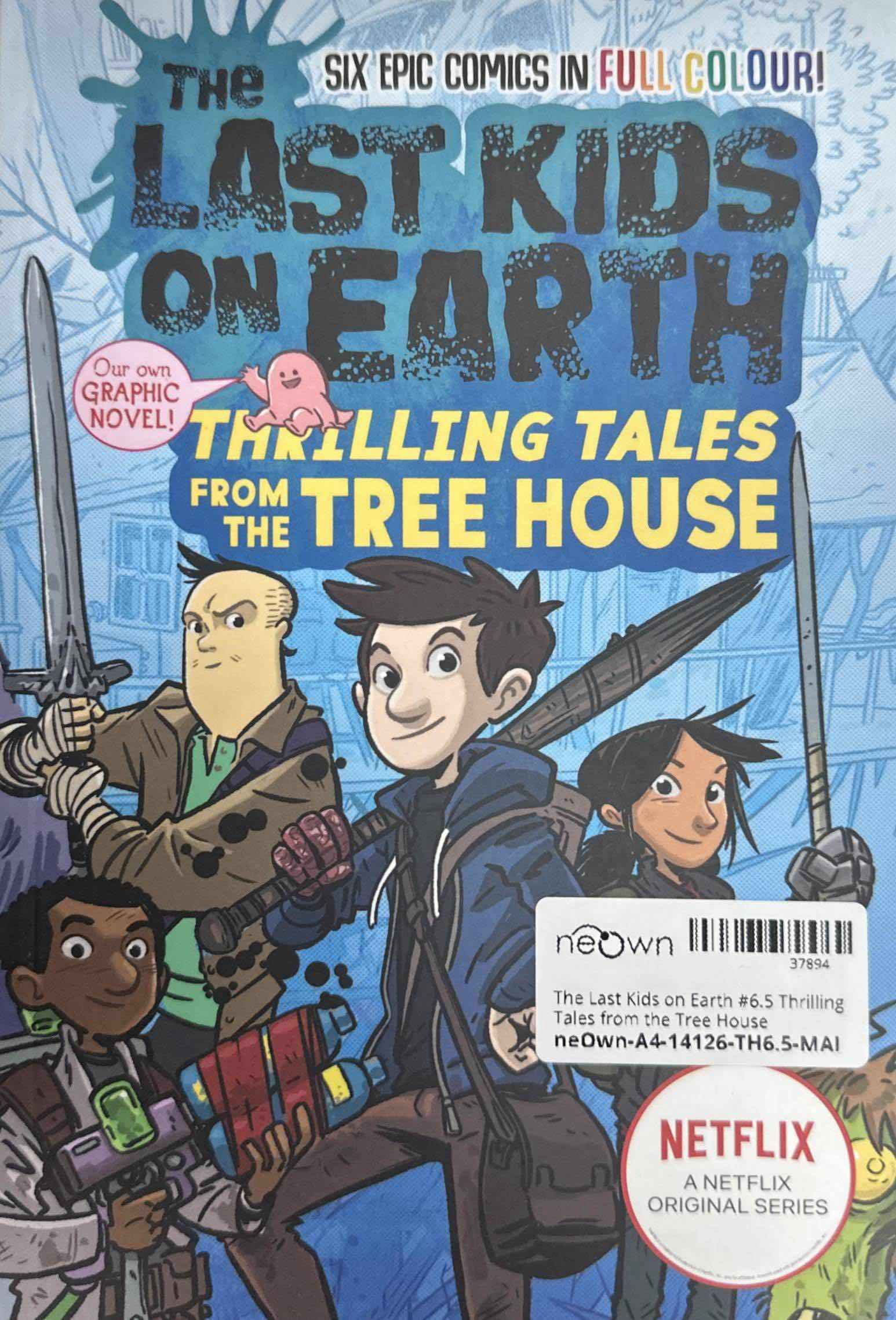 The Last Kids on Earth #6.5 Thrilling Tales from the Tree House