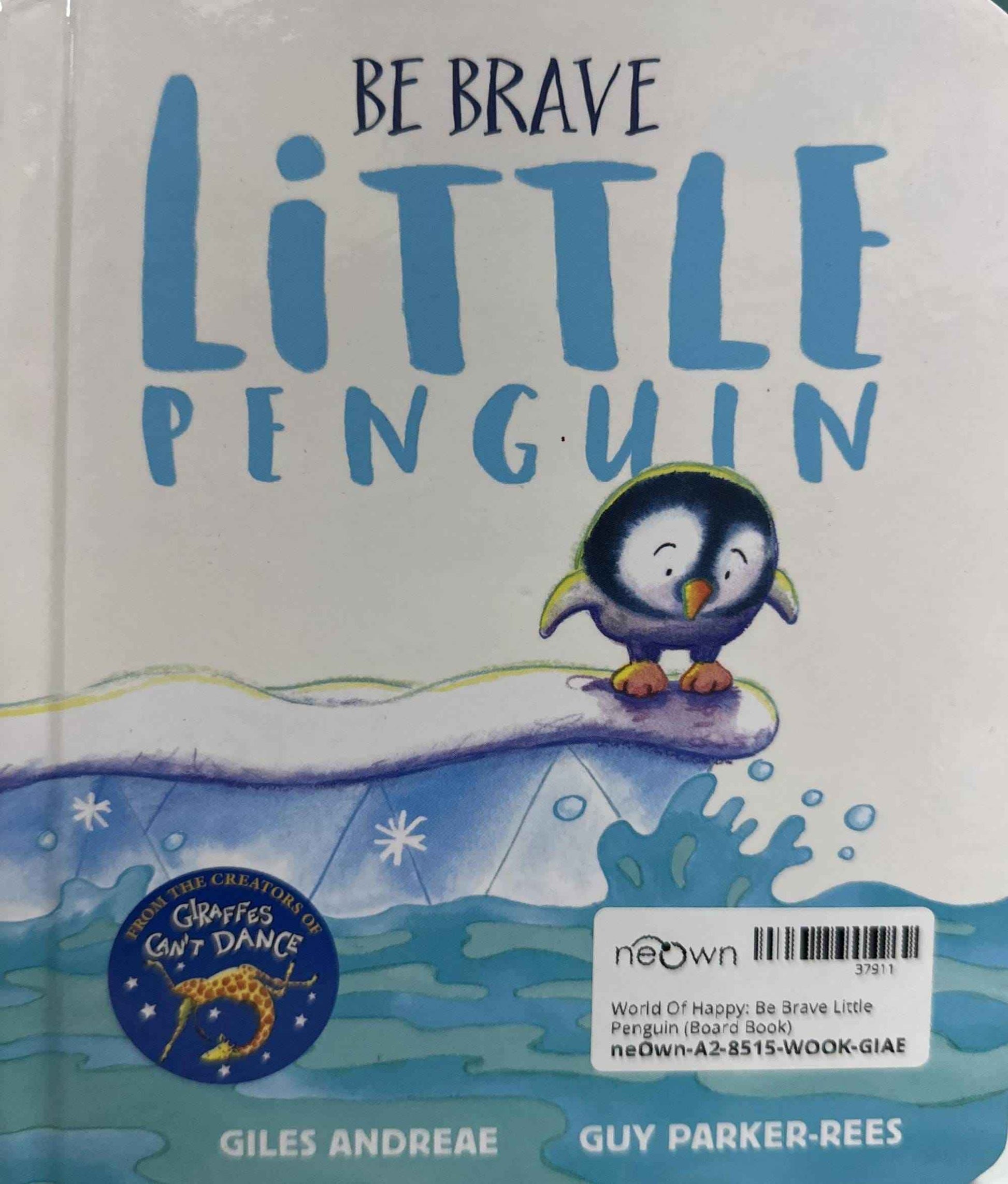 World Of Happy: Be Brave Little Penguin (Board Book)