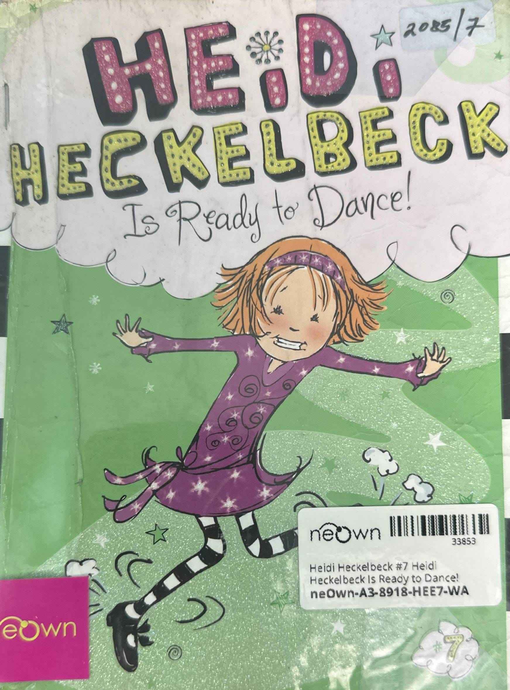 Heidi Heckelbeck #7 Heidi Heckelbeck Is Ready to Dance!
