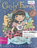 Candy Fairies #6 The Sugar Ball