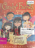 Candy Fairies: Halloween Special: Gooey Goblins