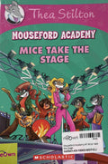 Thea Stilton Mouseford Academy #7 Mice Take the Stage