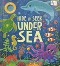 Hide and Seek Under the Sea (Lift-the-Flap Book)