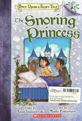 Once Upon a Fairy Tale #4 The Snoring Princess