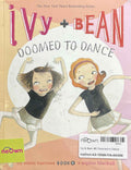 Ivy & Bean #6 Doomed to Dance