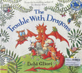 The Trouble with Dragons