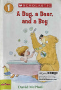 Scholastic Reader Level 1: A Bug, a Bear, and a Boy