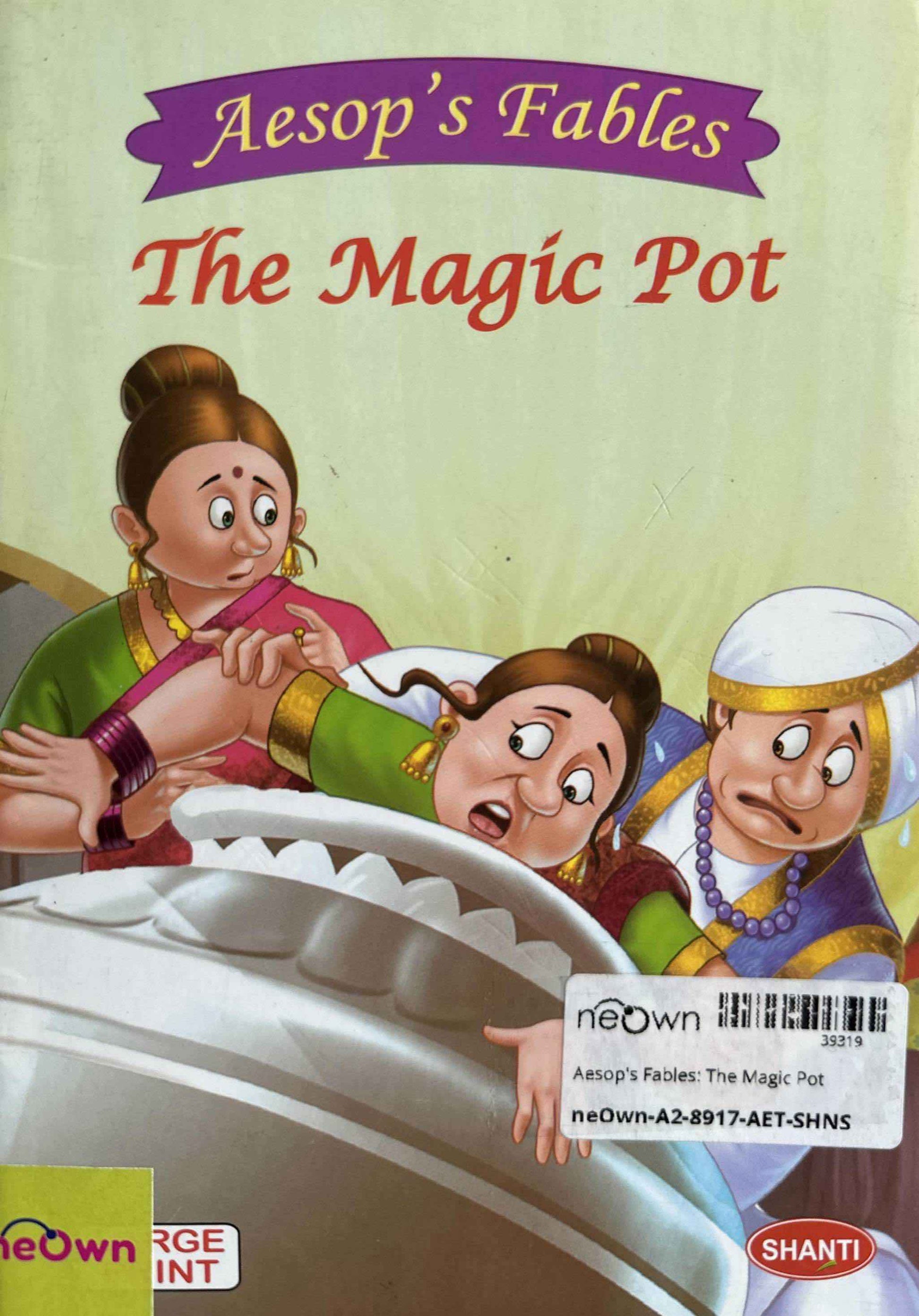 Aesop's Fables: The Magic Pot