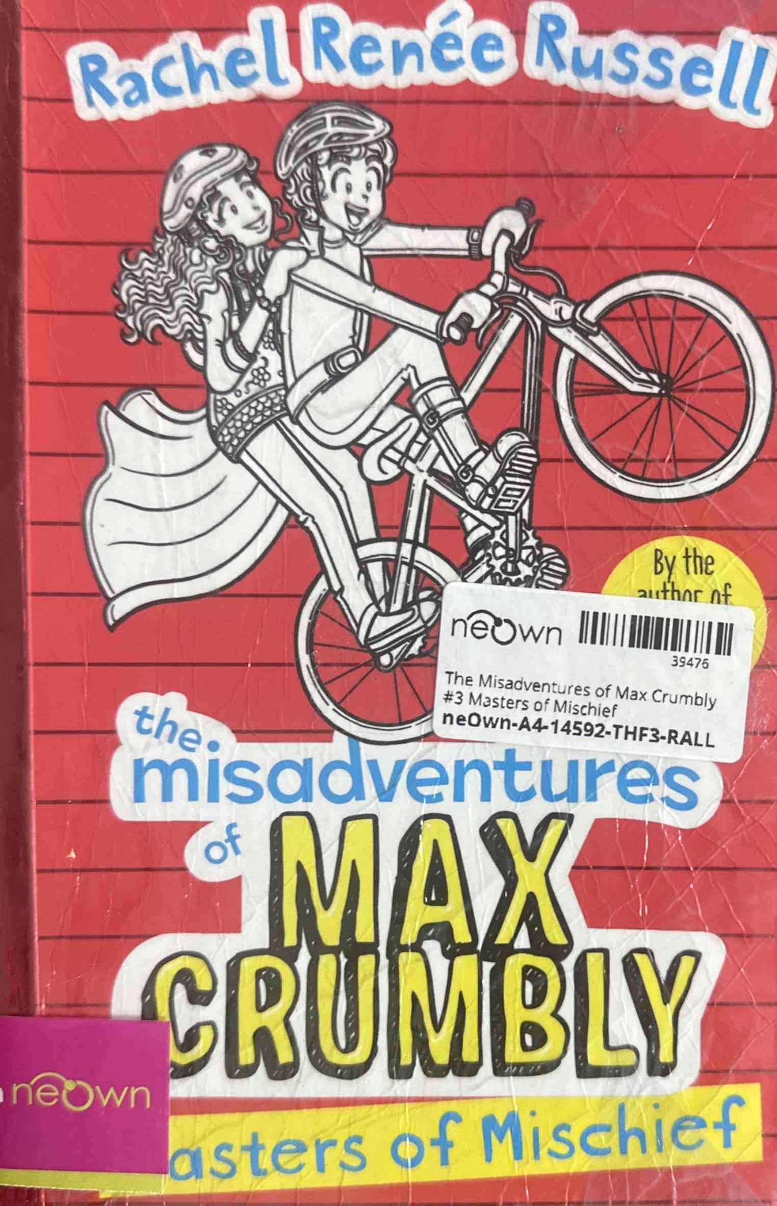 The Misadventures of Max Crumbly #3 Masters of Mischief