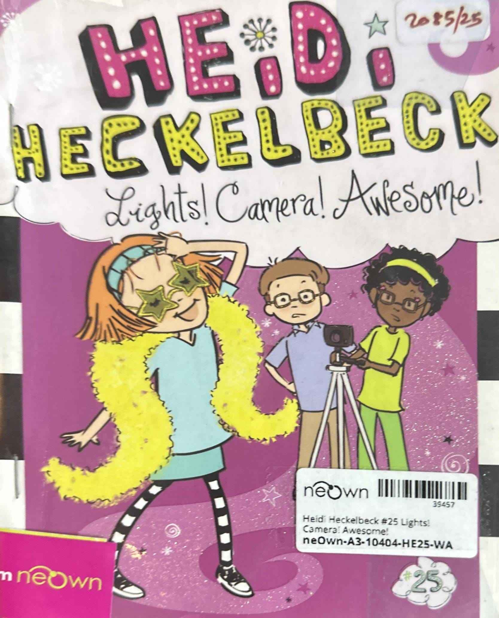 Heidi Heckelbeck #25 Lights! Camera! Awesome!