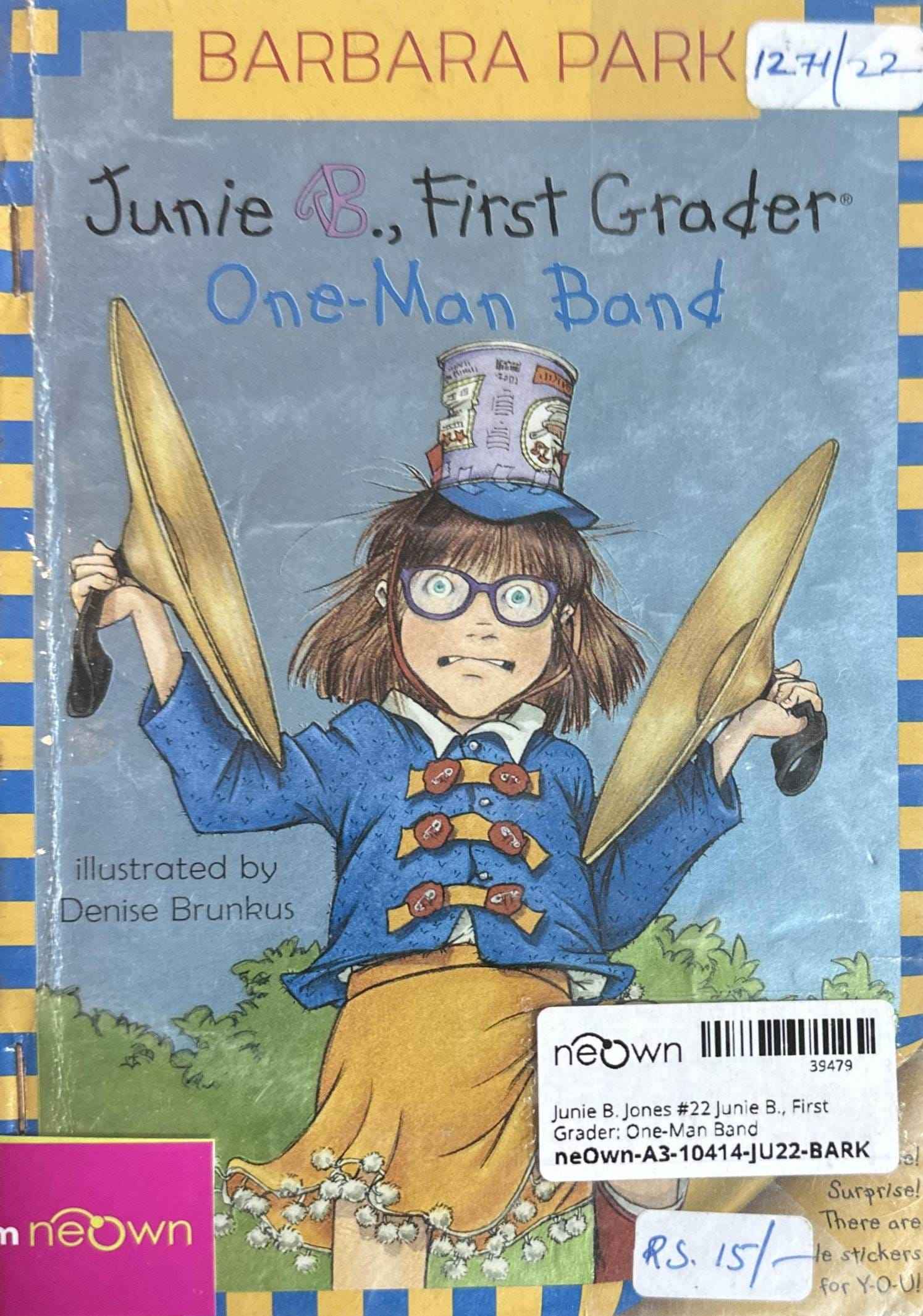 Junie B. Jones #22 Junie B., First Grader: One-Man Band