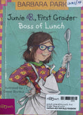 Junie B. Jones #19 Junie B., First Grader: Boss of Lunch
