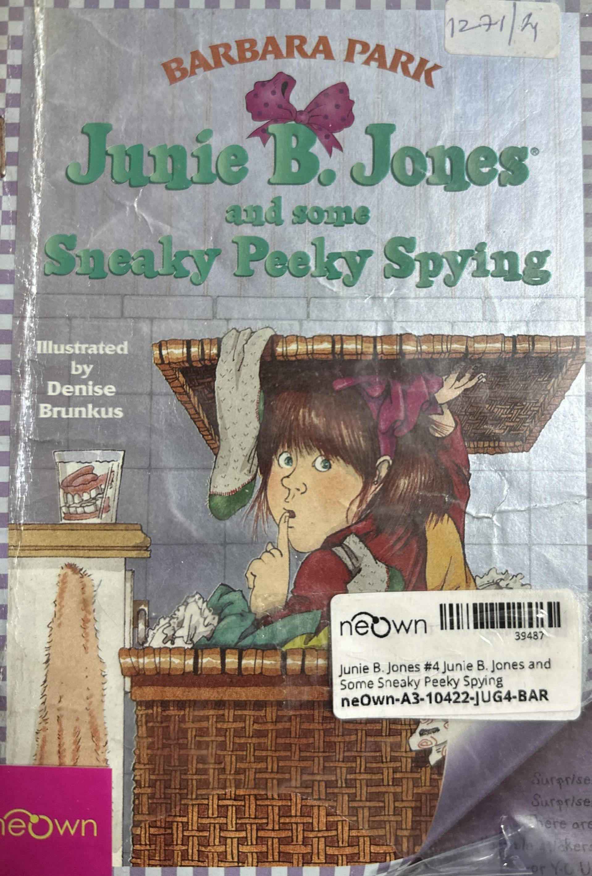 Junie B. Jones #4 Junie B. Jones and Some Sneaky Peeky Spying
