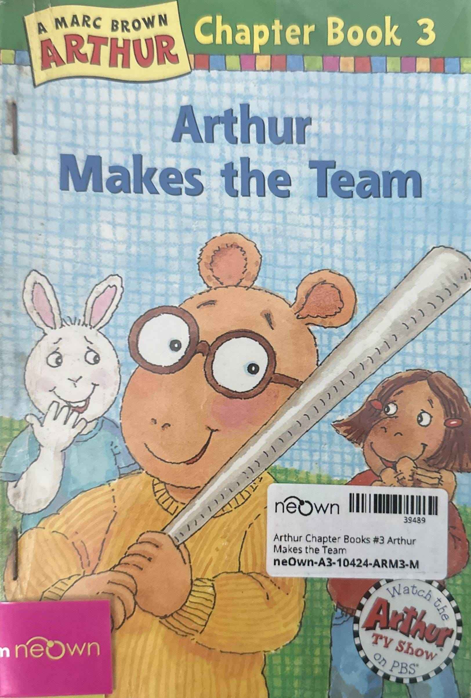 Arthur Chapter Books #3 Arthur Makes the Team