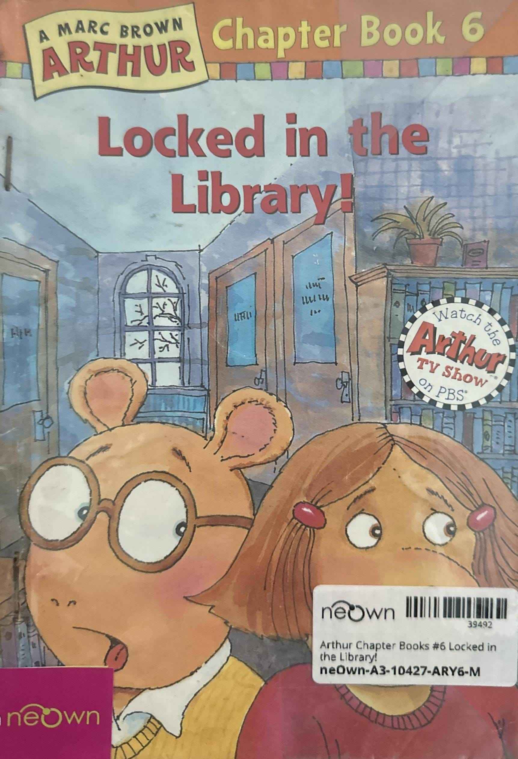 Arthur Chapter Books #6 Locked in the Library!