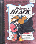 The Princess in Black #2 The Princess in Black and the Perfect Princess Party