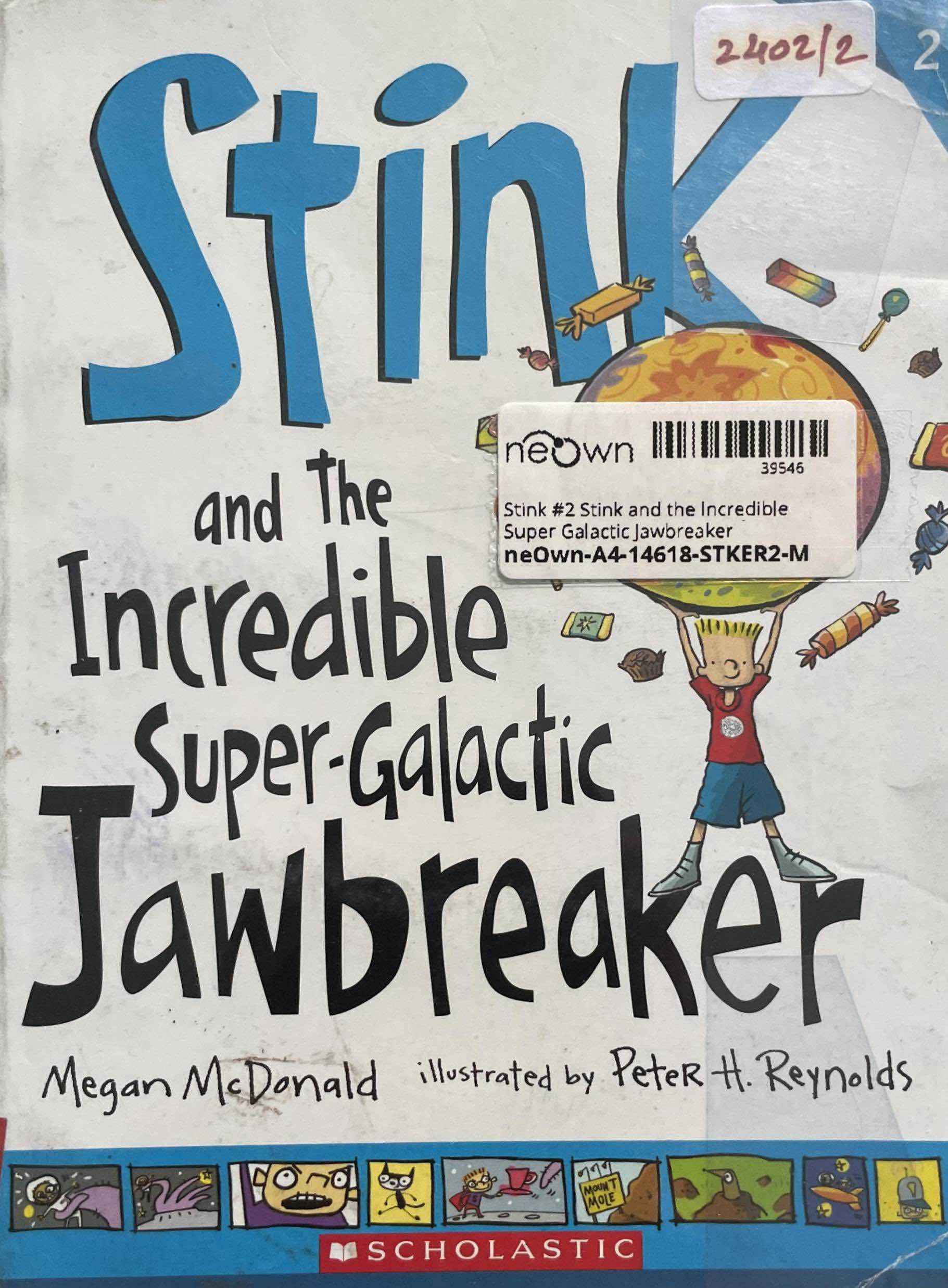 Stink #2 Stink and the Incredible Super Galactic Jawbreaker