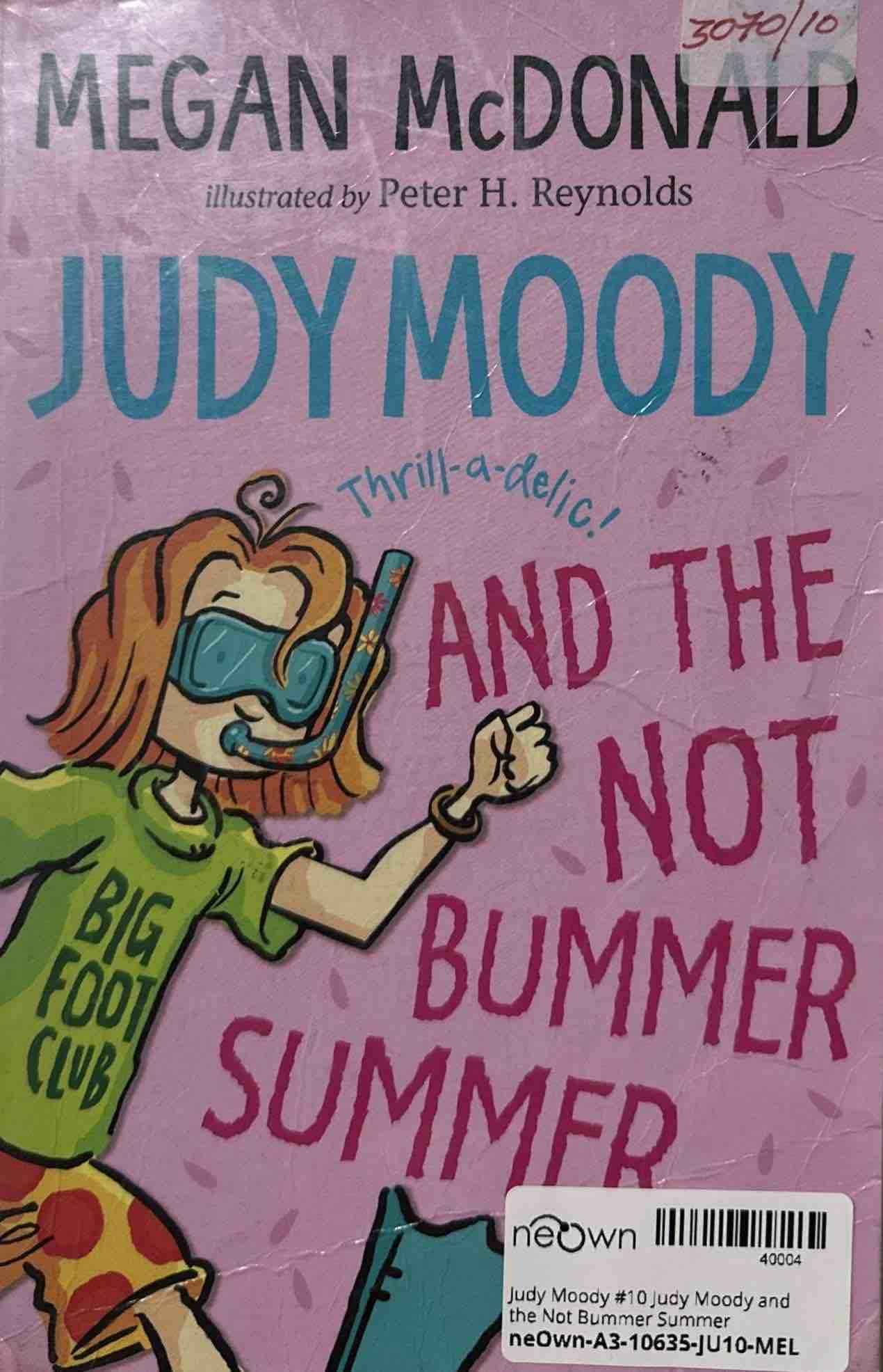 Judy Moody #10 Judy Moody and the Not Bummer Summer