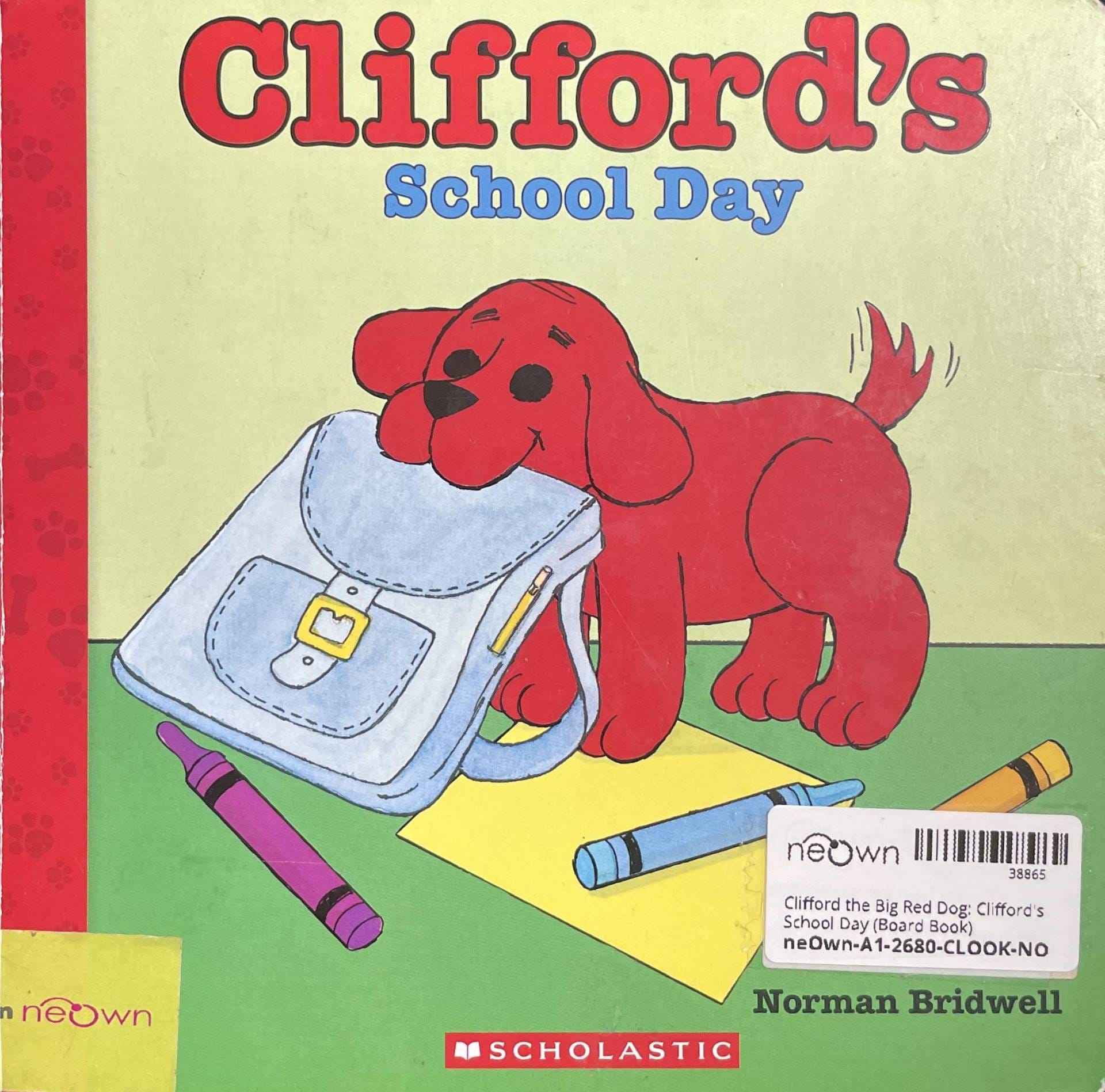 Clifford the Big Red Dog: Clifford's School Day (Board Book)