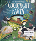 Little Explorers: Goodnight Farm (Board Book)