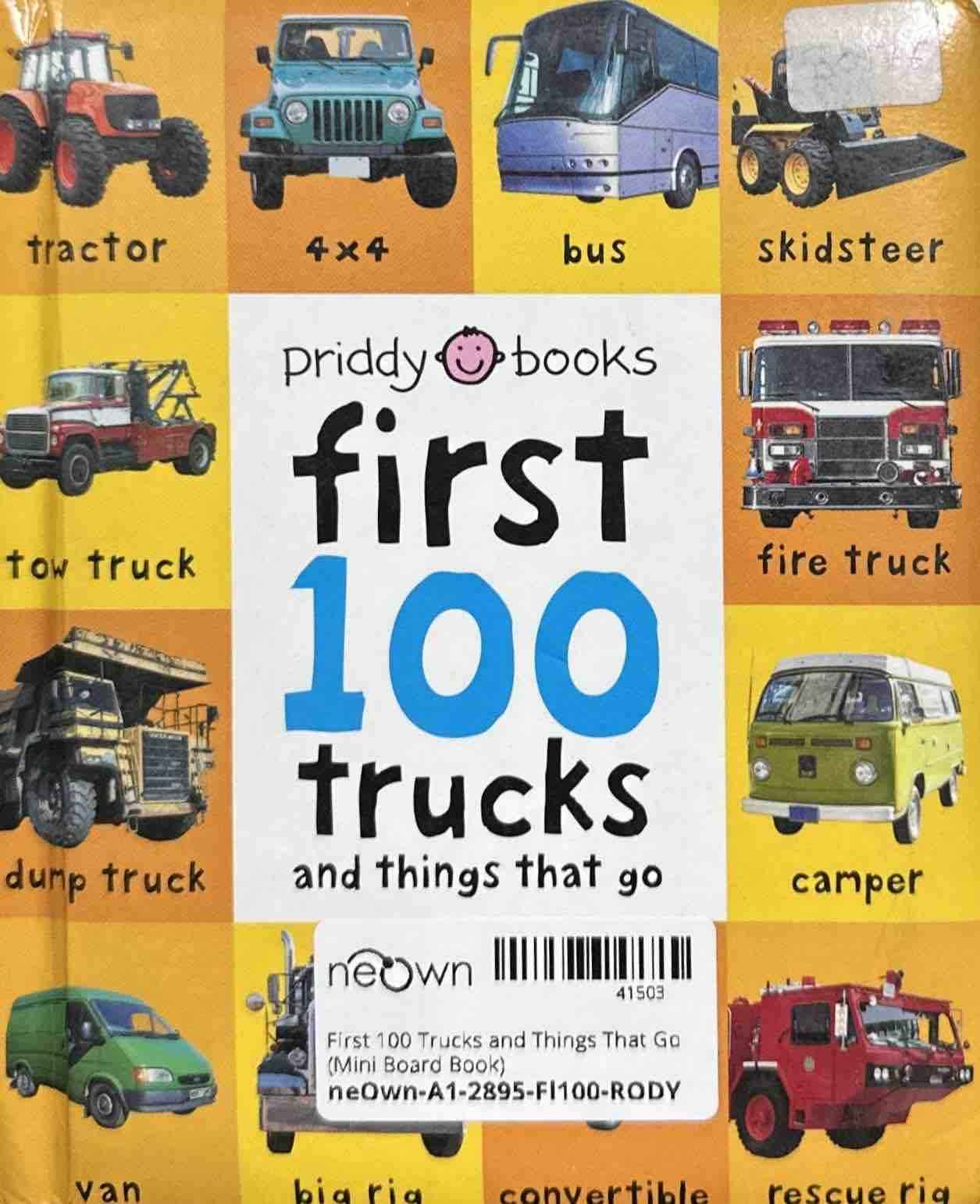 First 100 Trucks and Things That Go (Mini Board Book)