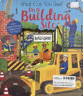 What Can You See?: What Can You See? On a Building Site (Board Book)