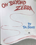 Dr. Seuss' Yellow Back Books: On Beyond Zebra