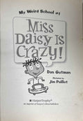 My Weird School #1 Miss Daisy Is Crazy!