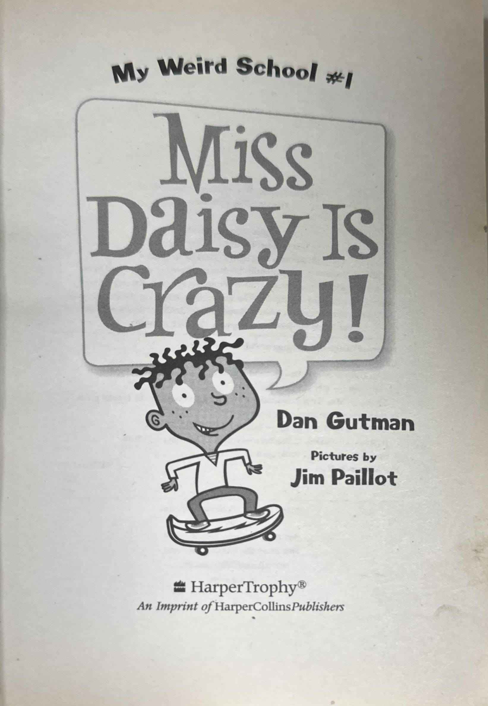 My Weird School #1 Miss Daisy Is Crazy!
