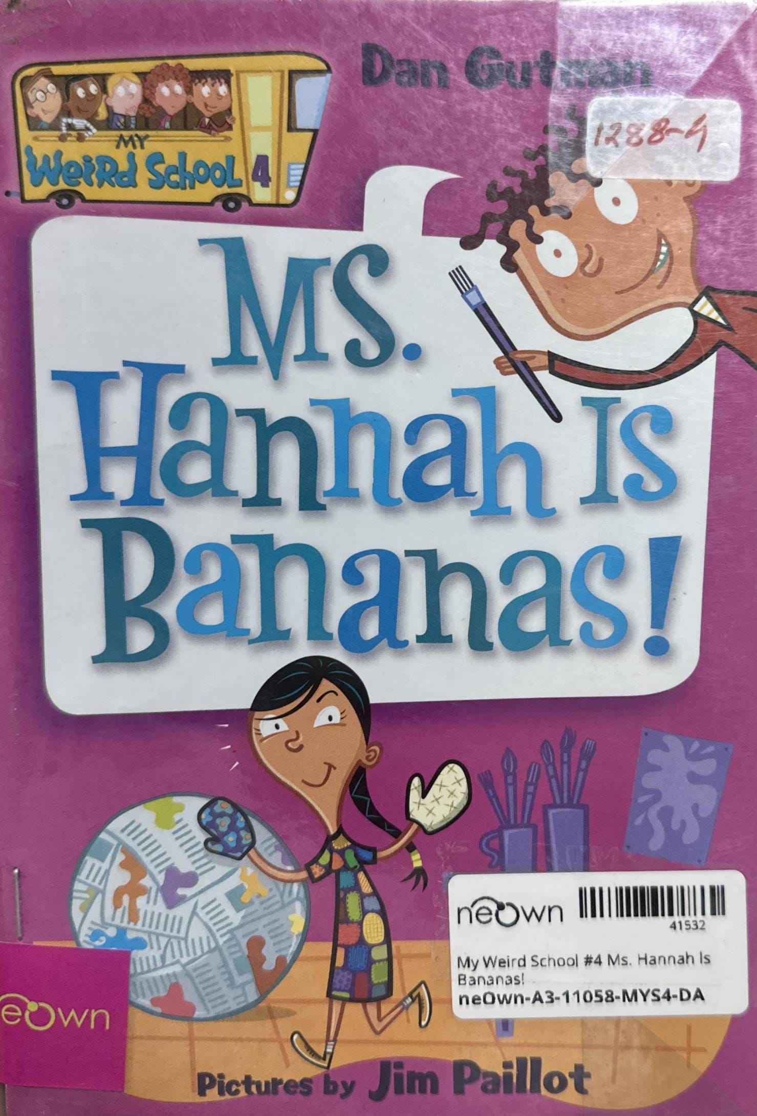 My Weird School #4 Ms. Hannah Is Bananas!