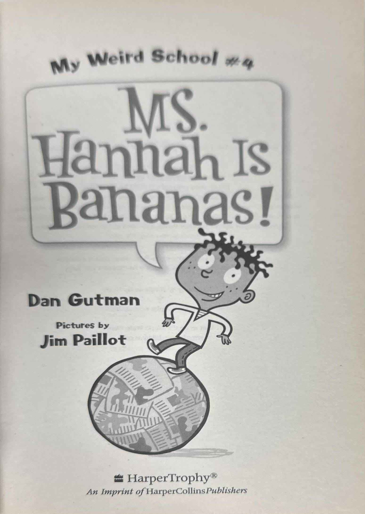 My Weird School #4 Ms. Hannah Is Bananas!