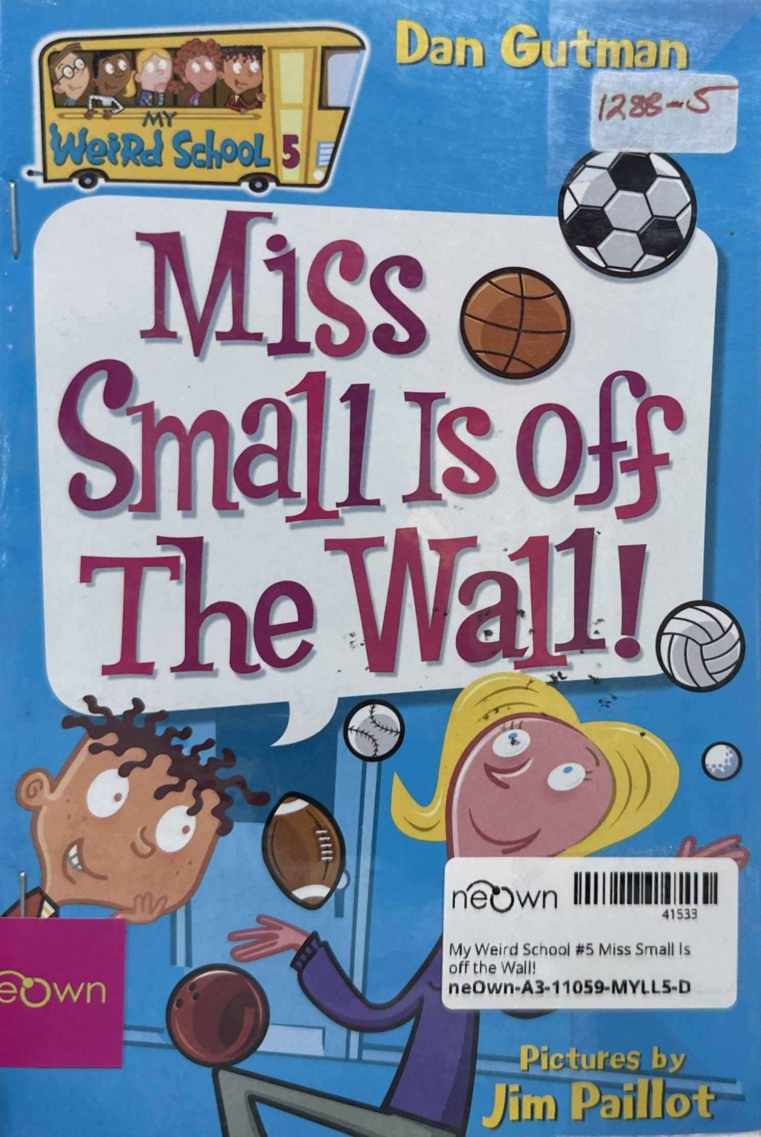 My Weird School #5 Miss Small Is off the Wall!