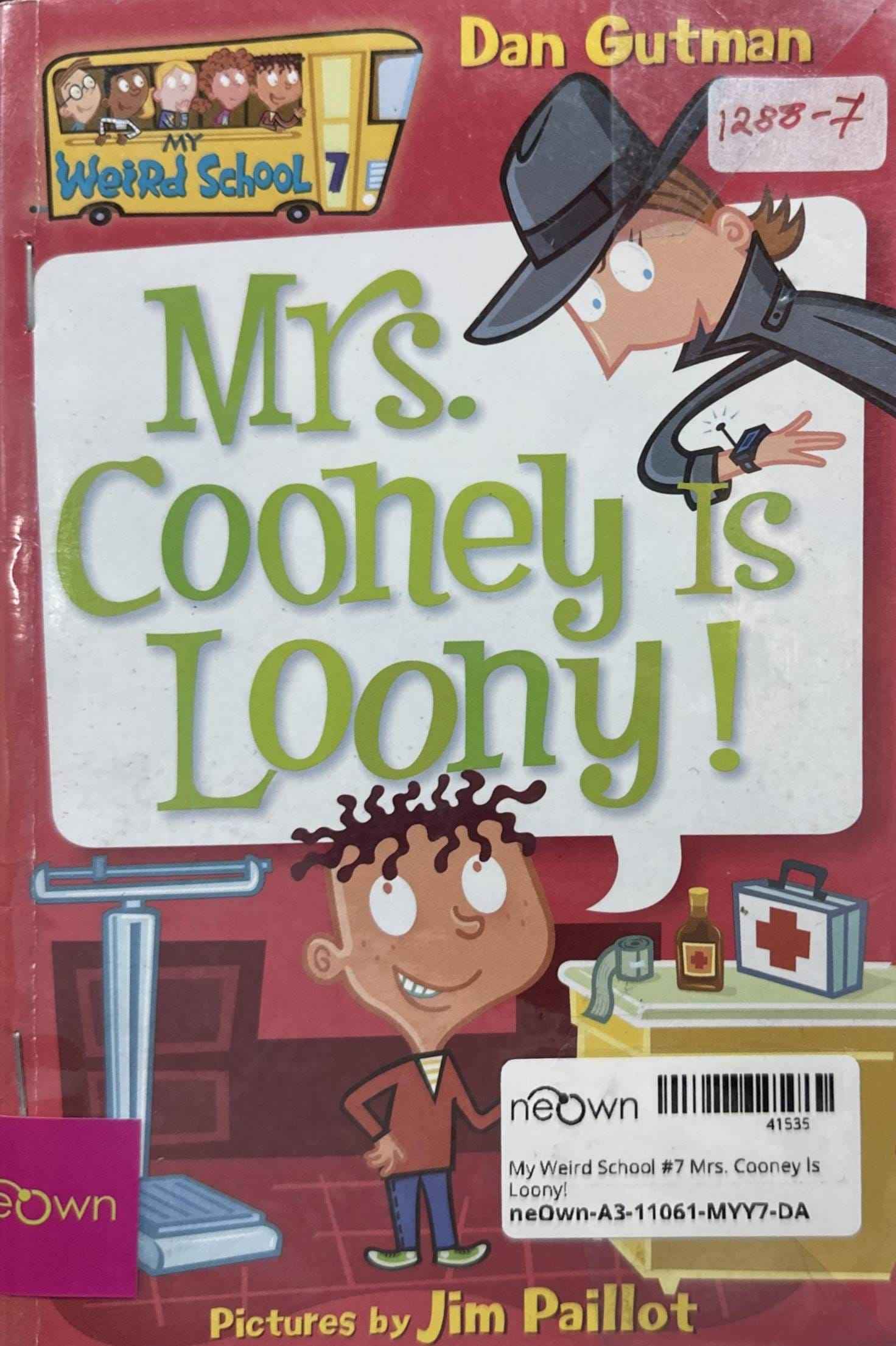 My Weird School #7 Mrs. Cooney Is Loony!